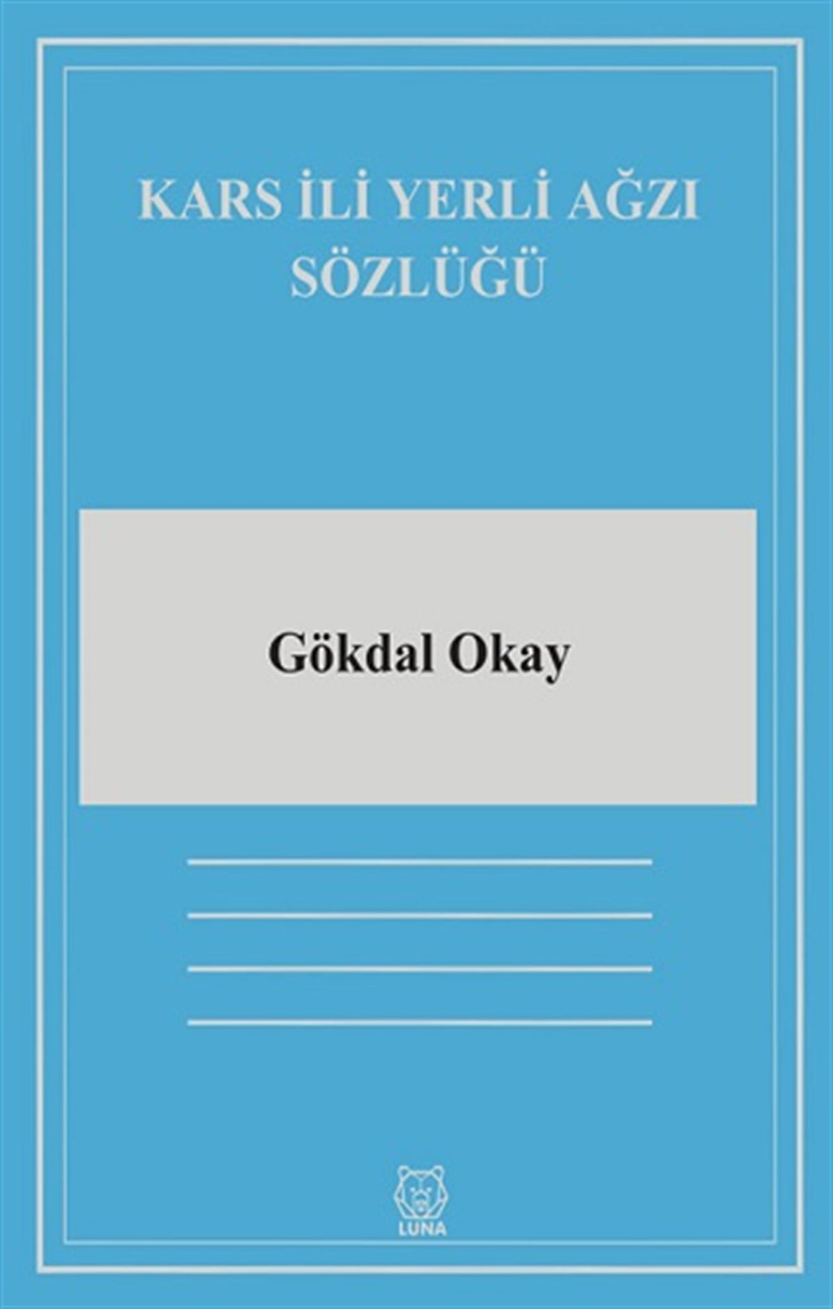 Kars İli Yerli Ağzı Sözlüğü