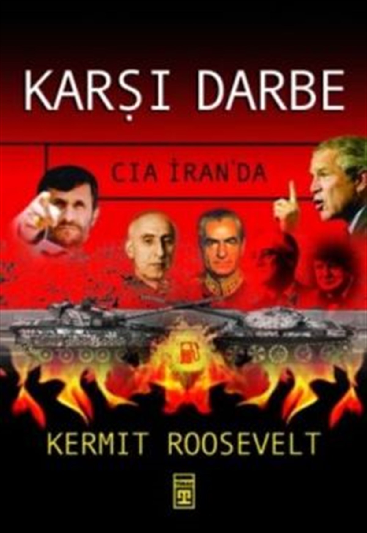 Karşı Darbe CIA İran’da