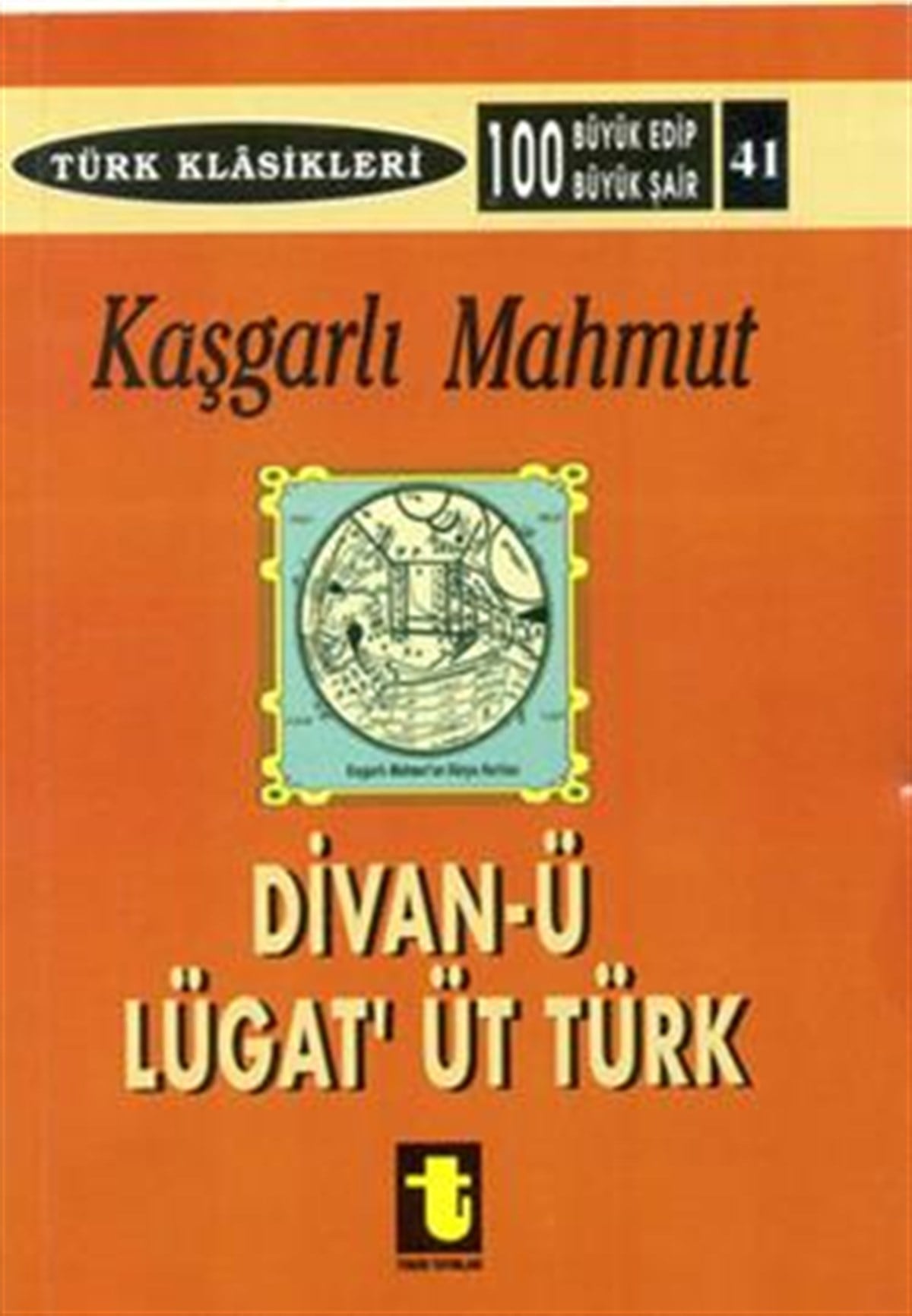 Kaşgarlı Mahmud ve Divan-ı Lugat-it Türk