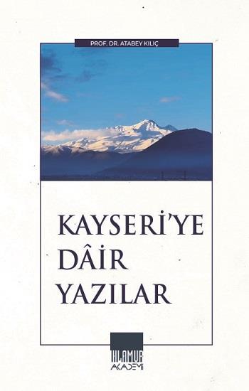 Kayseri’ye Dâir Yazılar