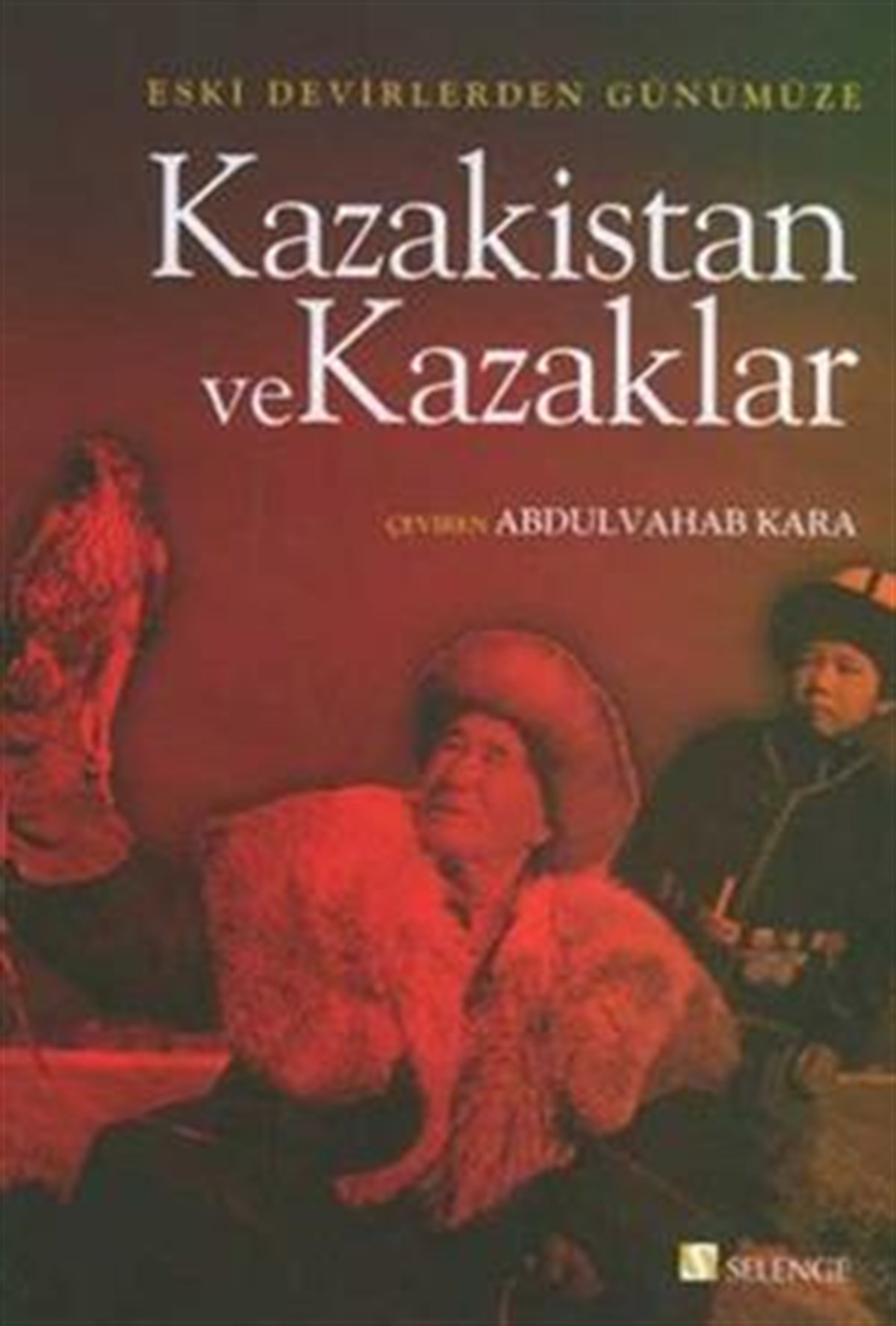 Kazakistan ve Kazaklar