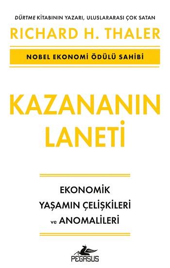 Kazananın Laneti Ekonomik Yaşamın Çelişkileri ve Anomalileri