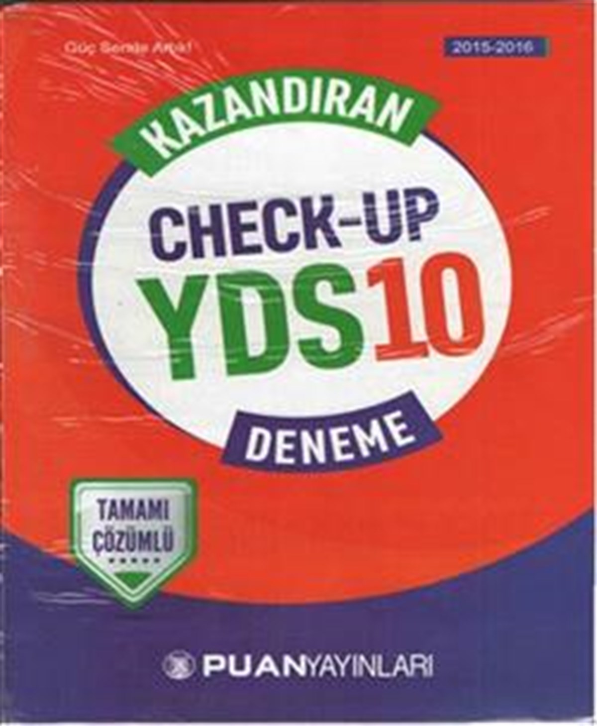 Kazandıran Check-Up YDS 10 Deneme Tamamı Çözümlü (2015-2016)