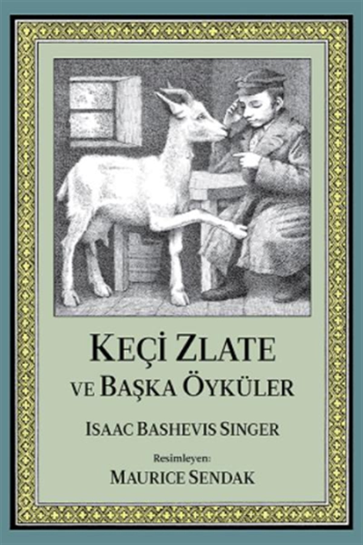 Keçi Zlate ve Başka Öyküler