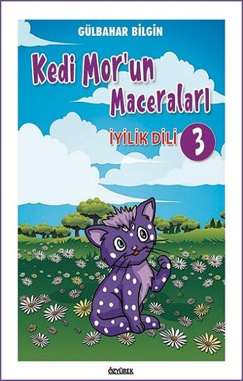 Kedi Mor'un Maceraları - 3 - İyilik Dili