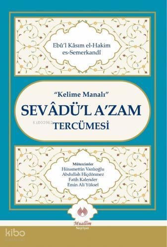 Kelime Manalı Sevâdü'l A'zam Tercümesi