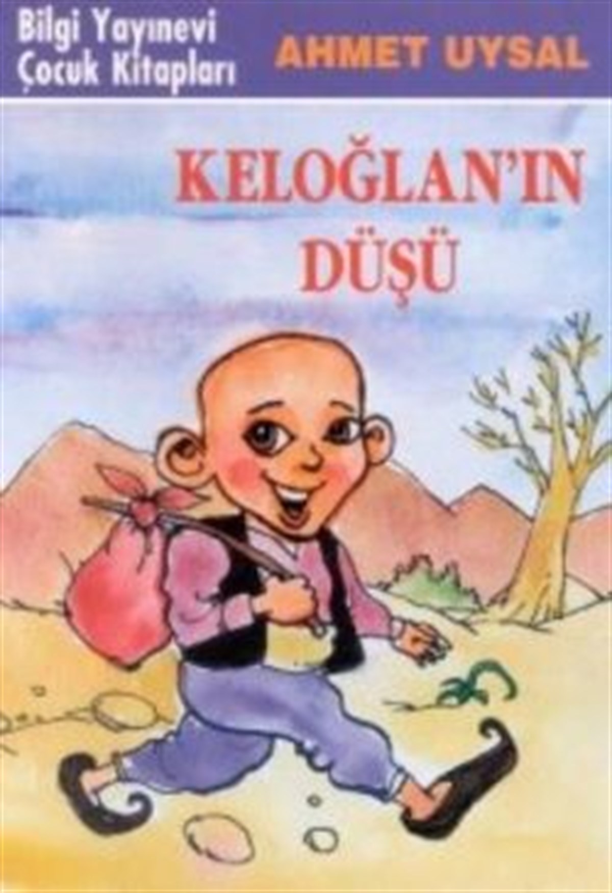 Keloğlan’ın Düşü