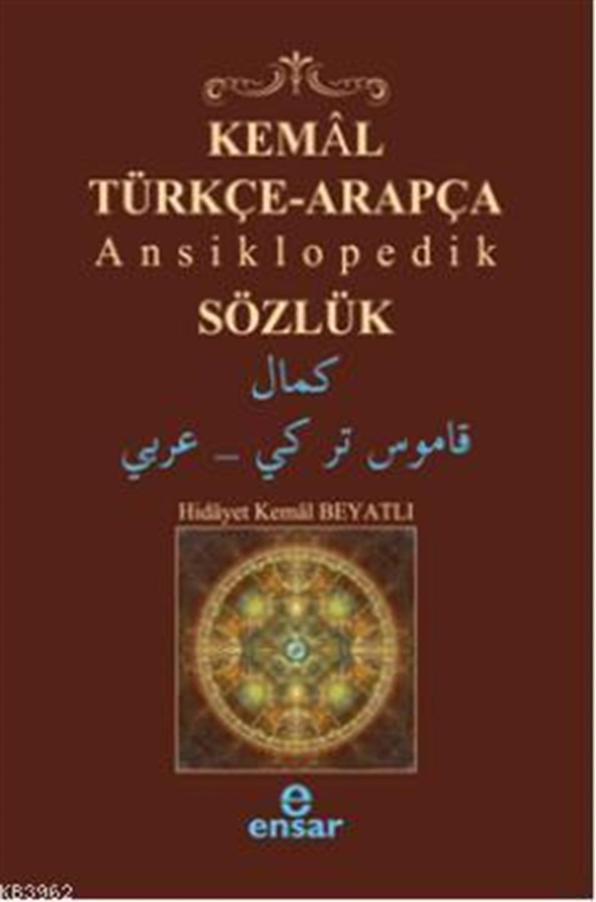 Kemal  Türkçe  Arapça Ansiklopedik Sözlük