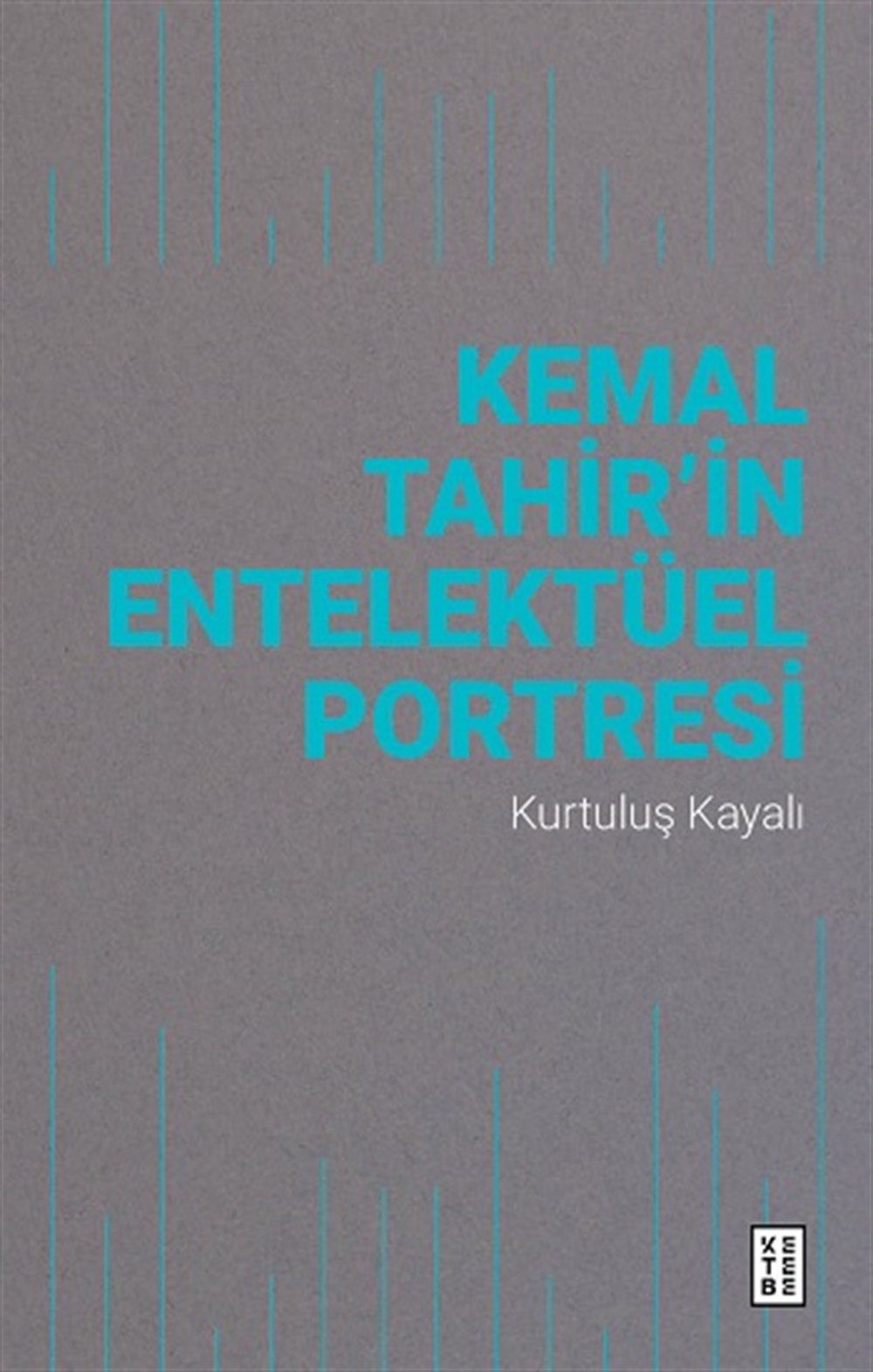 Kemal Tahir’in Entelektüel Portresi