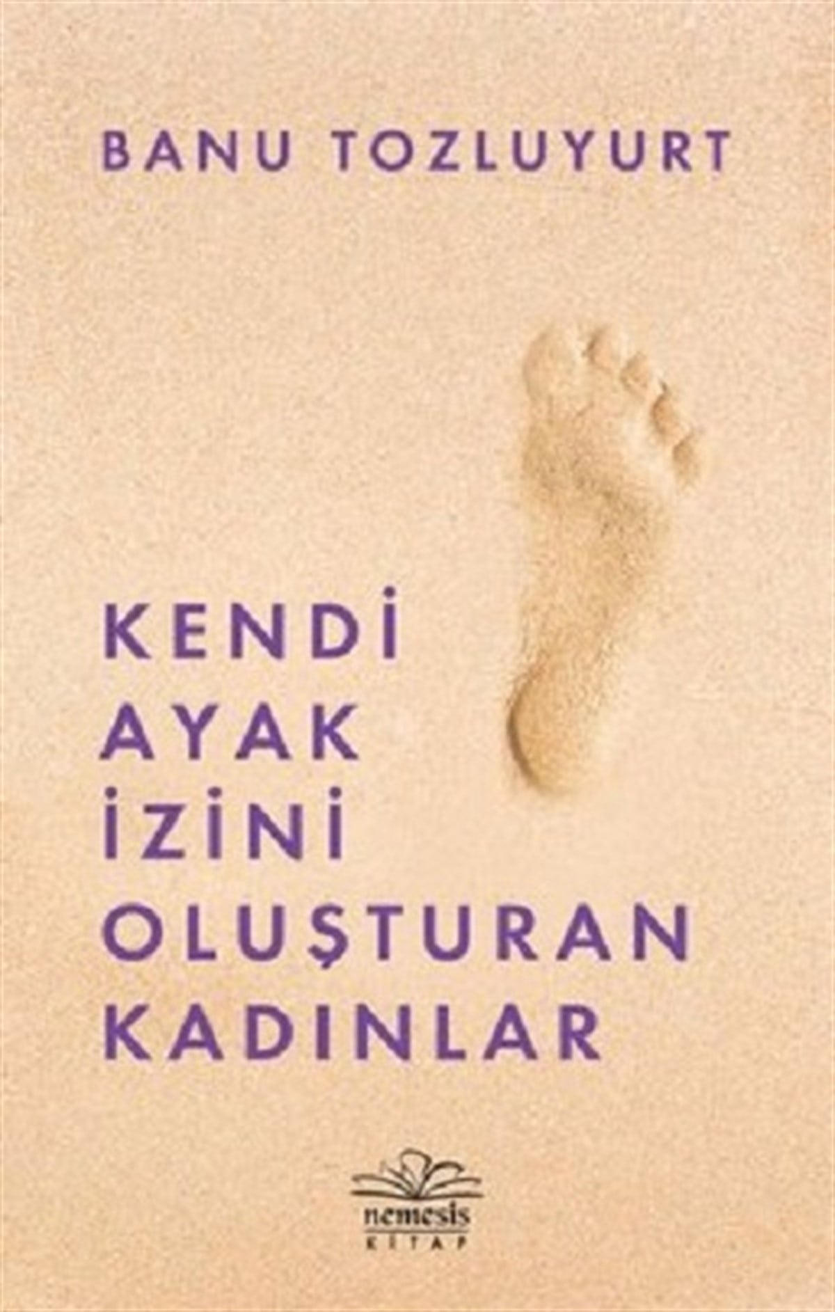 Kendi Ayak İzini Oluşturan Kadınlar