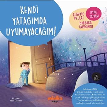 Kendi Yatağımda Uyumayacağım!