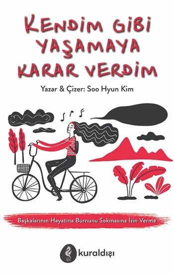 Kendim Gibi Yaşamaya Karar Verdim