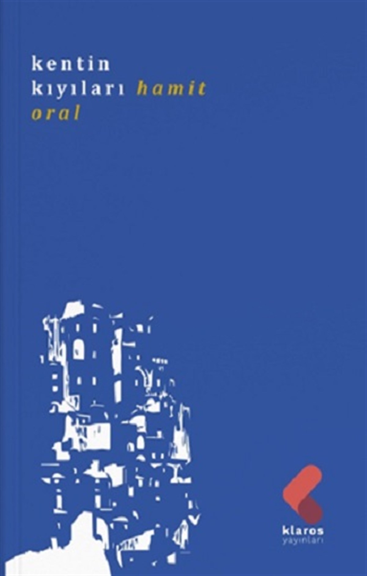 Kentin Kıyılarında