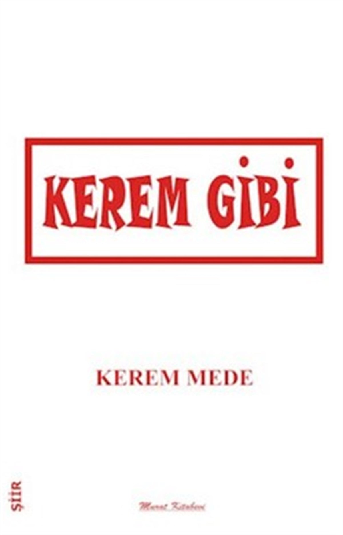 Kerem Gibi