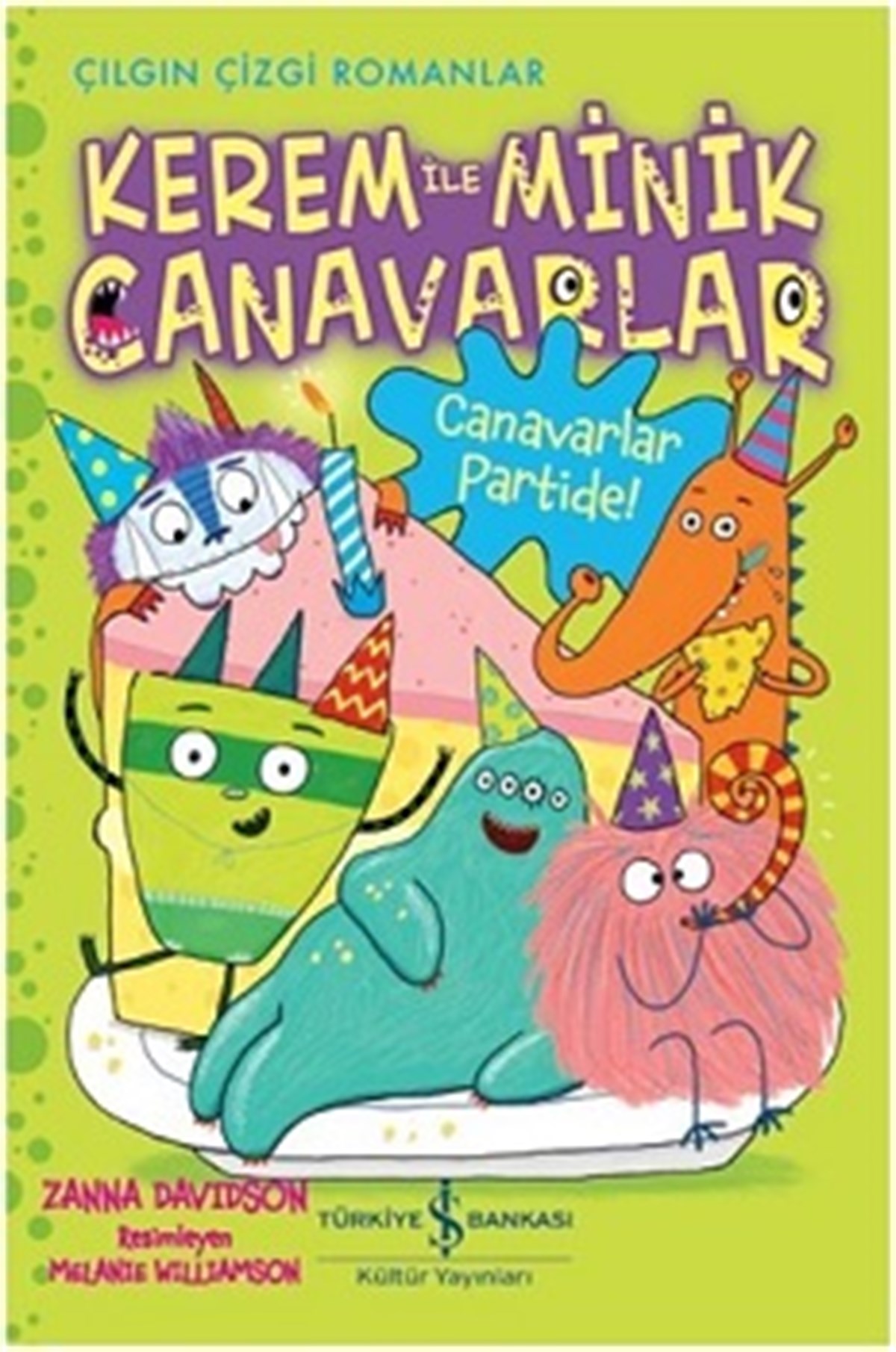 Kerem ile Minik Canavarlar - Canavarlar Partide