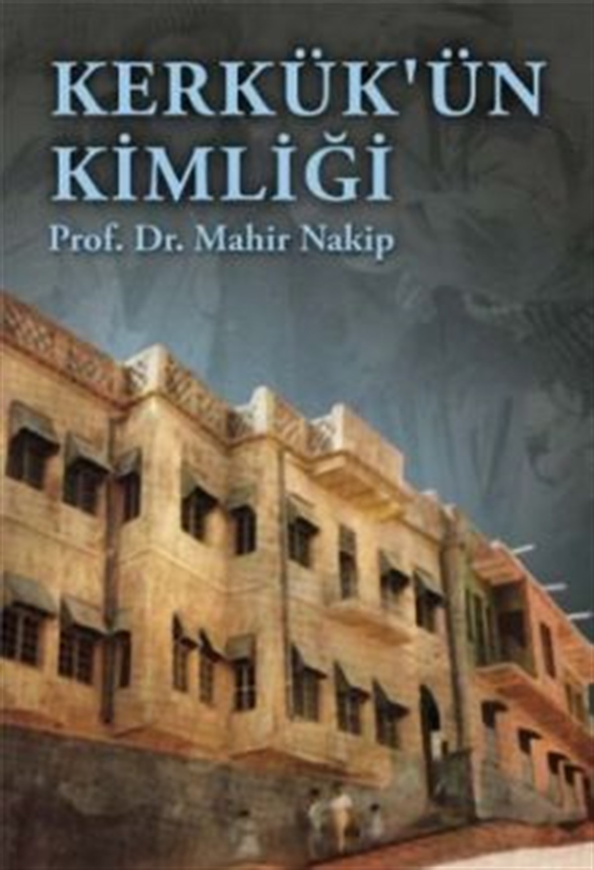 Kerkük’ün Kimliği