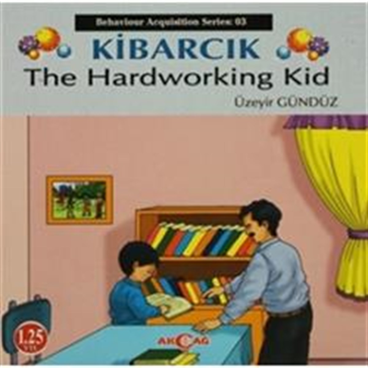 Kibarcık The Hardworking Kid