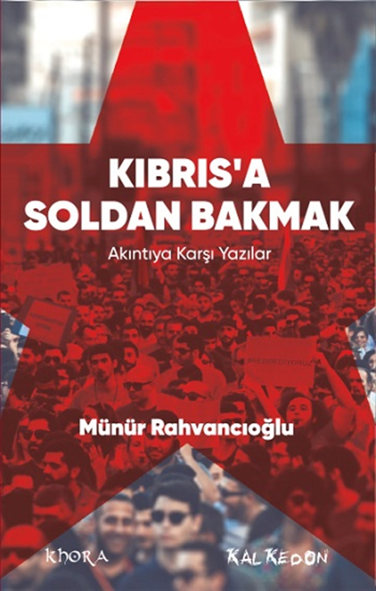 Kıbrıs’a Soldan Bakmak