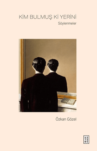 Kim Bulmuş Ki Yerini
