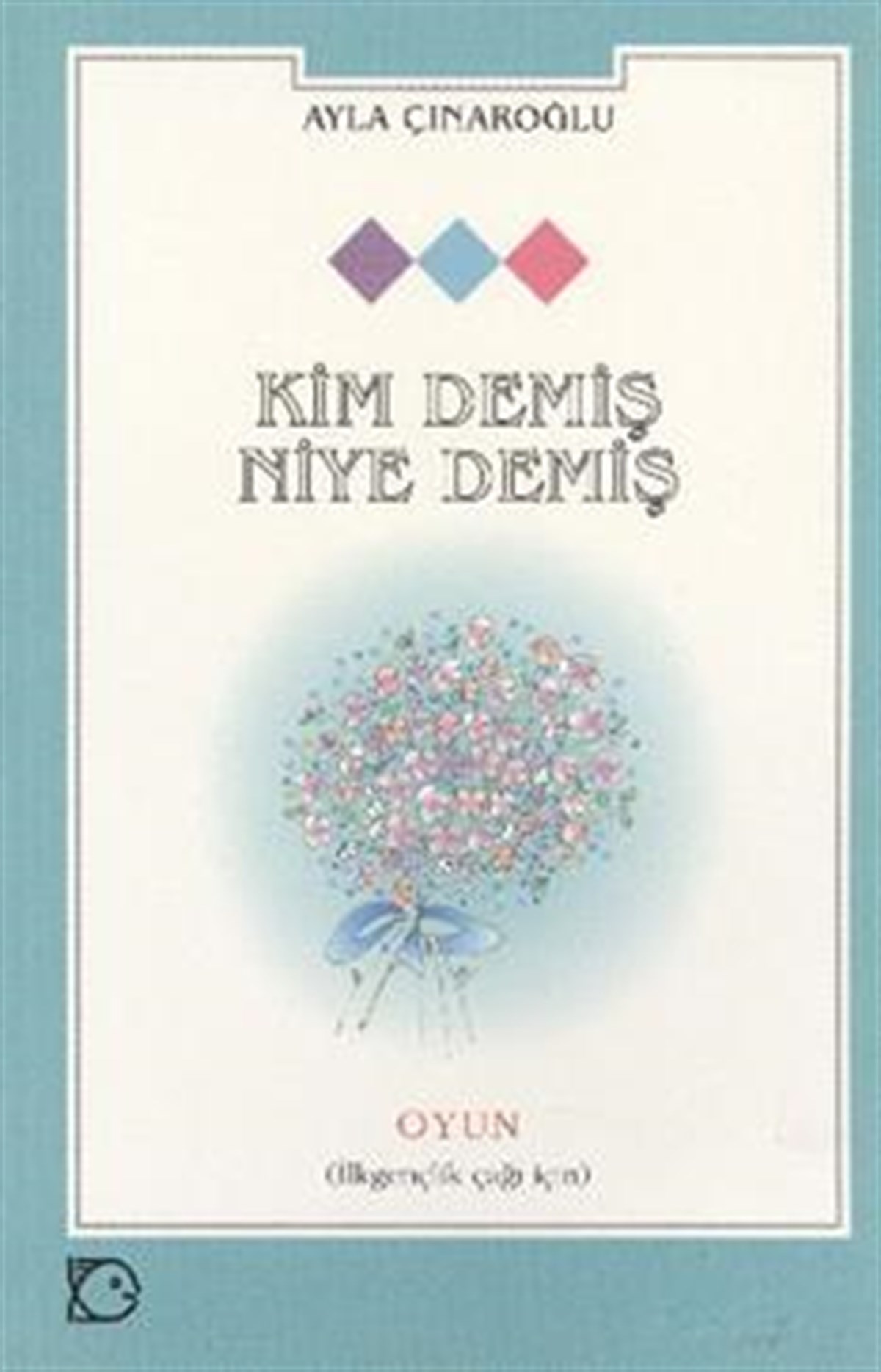 Kim Demiş Niye Demiş İlkgençlik Çağı İçin Oyun