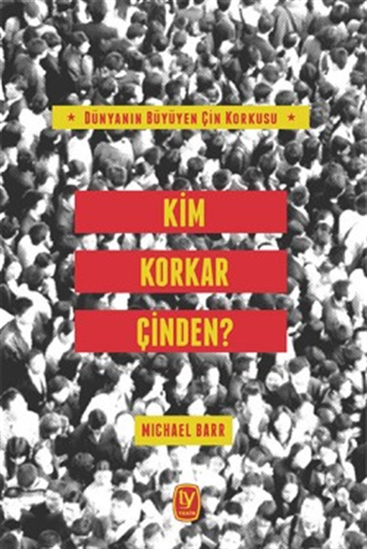 Kim Korkar Çinden