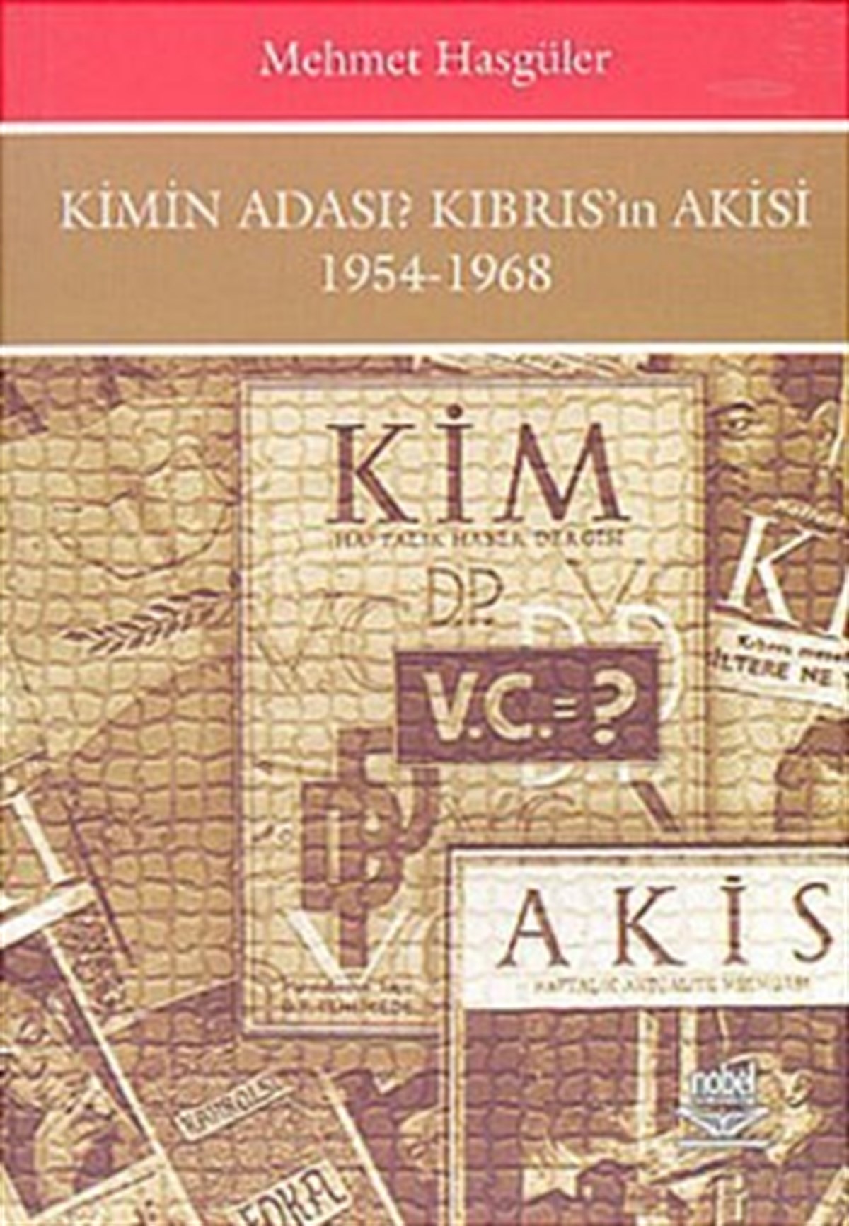 Kim ve Akis Dergilerinde Kıbrıs