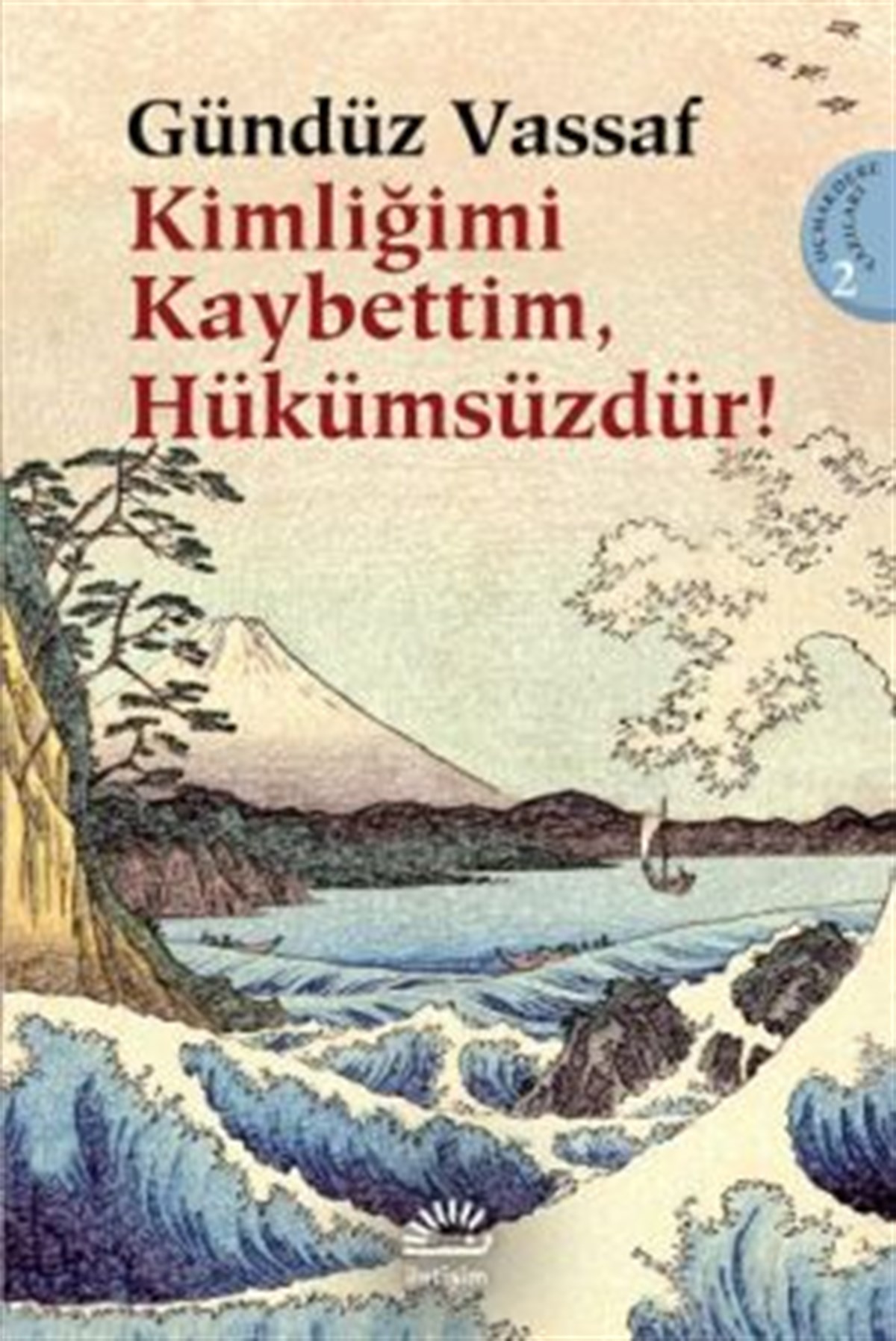 Kimliğimi Kaybettim, Hükümsüzdür!: Uçmakdere Yazıları 2