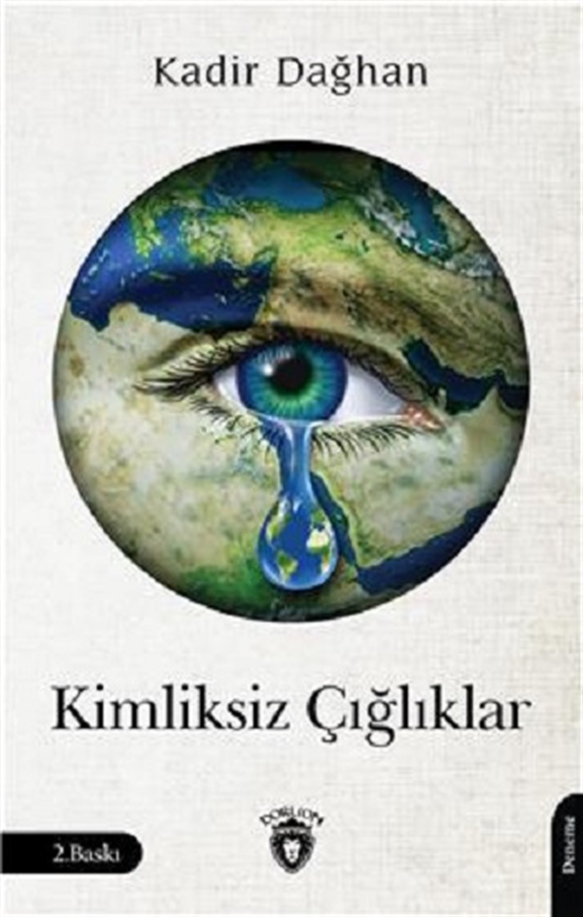 Kimliksiz Çığlıklar