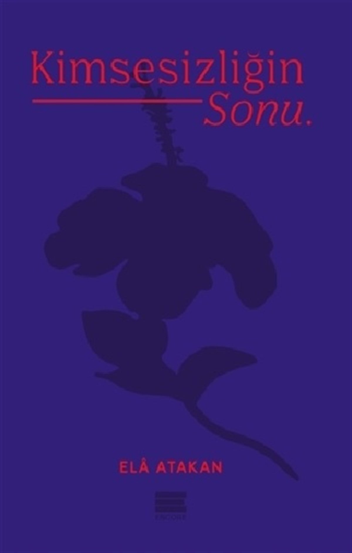 Kimsesizliğin Sonu
