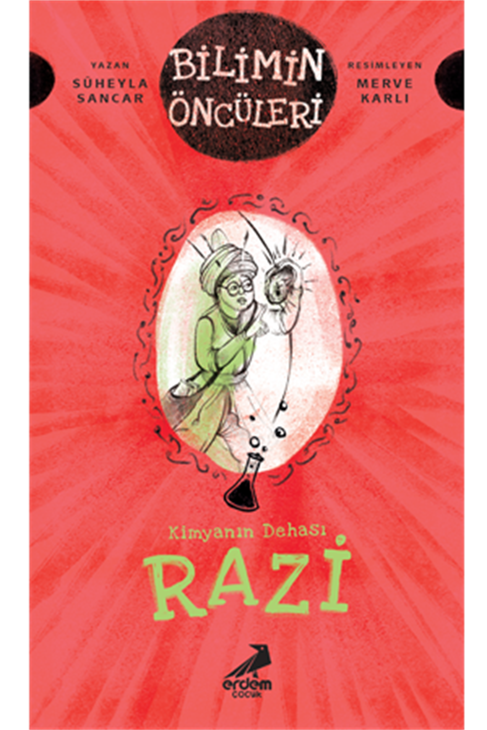 Kimyanın Dehası Razi - Bilimin Öncüleri