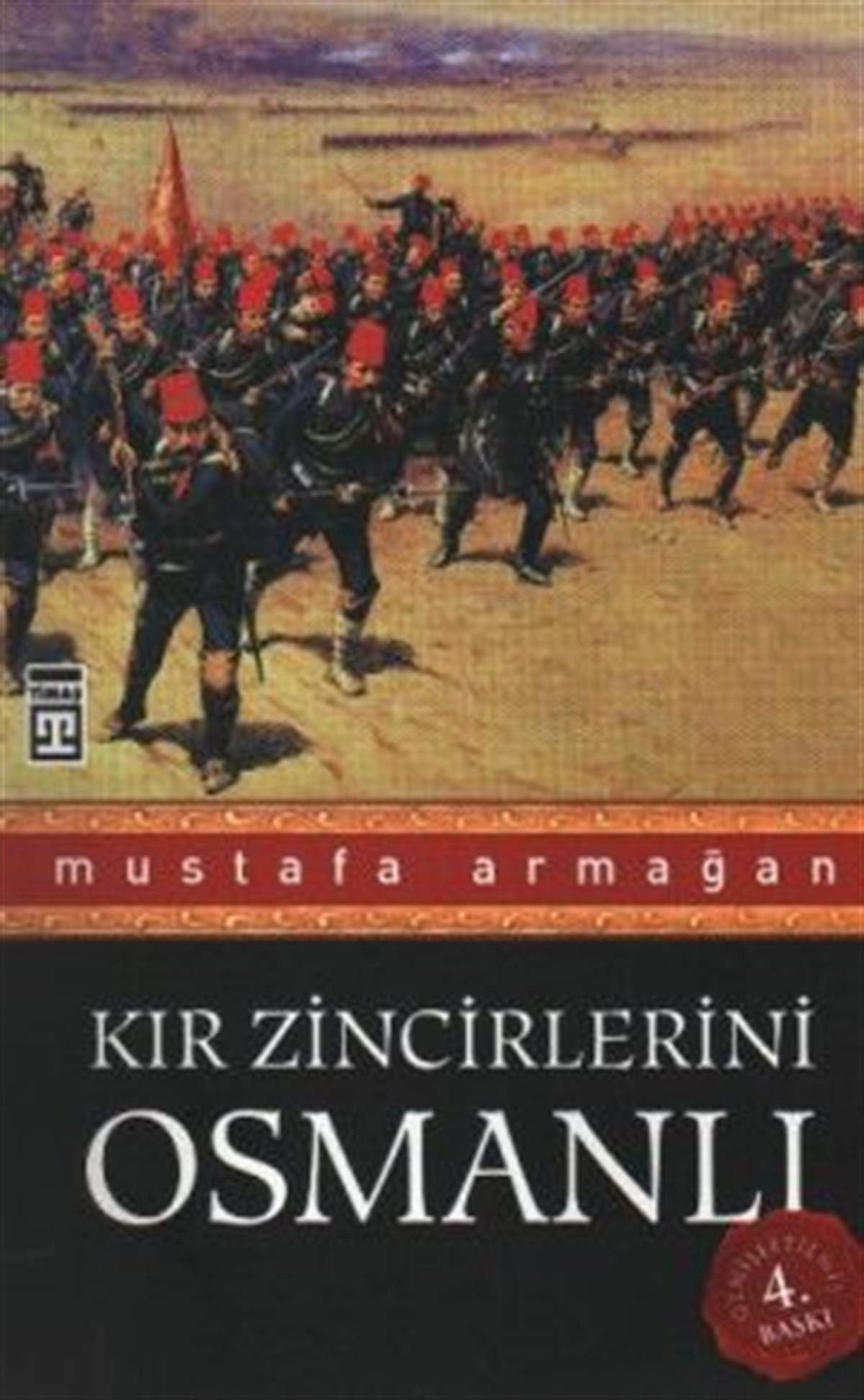 Kır Zincirlerini Osmanlı