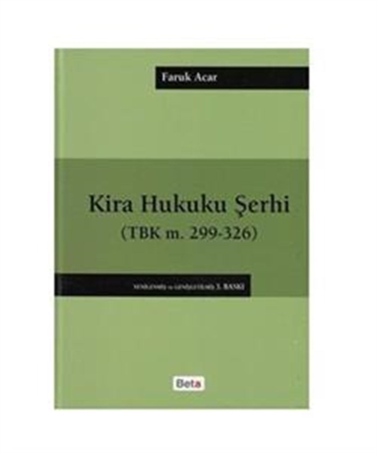 Kira Hukuku Şerhi