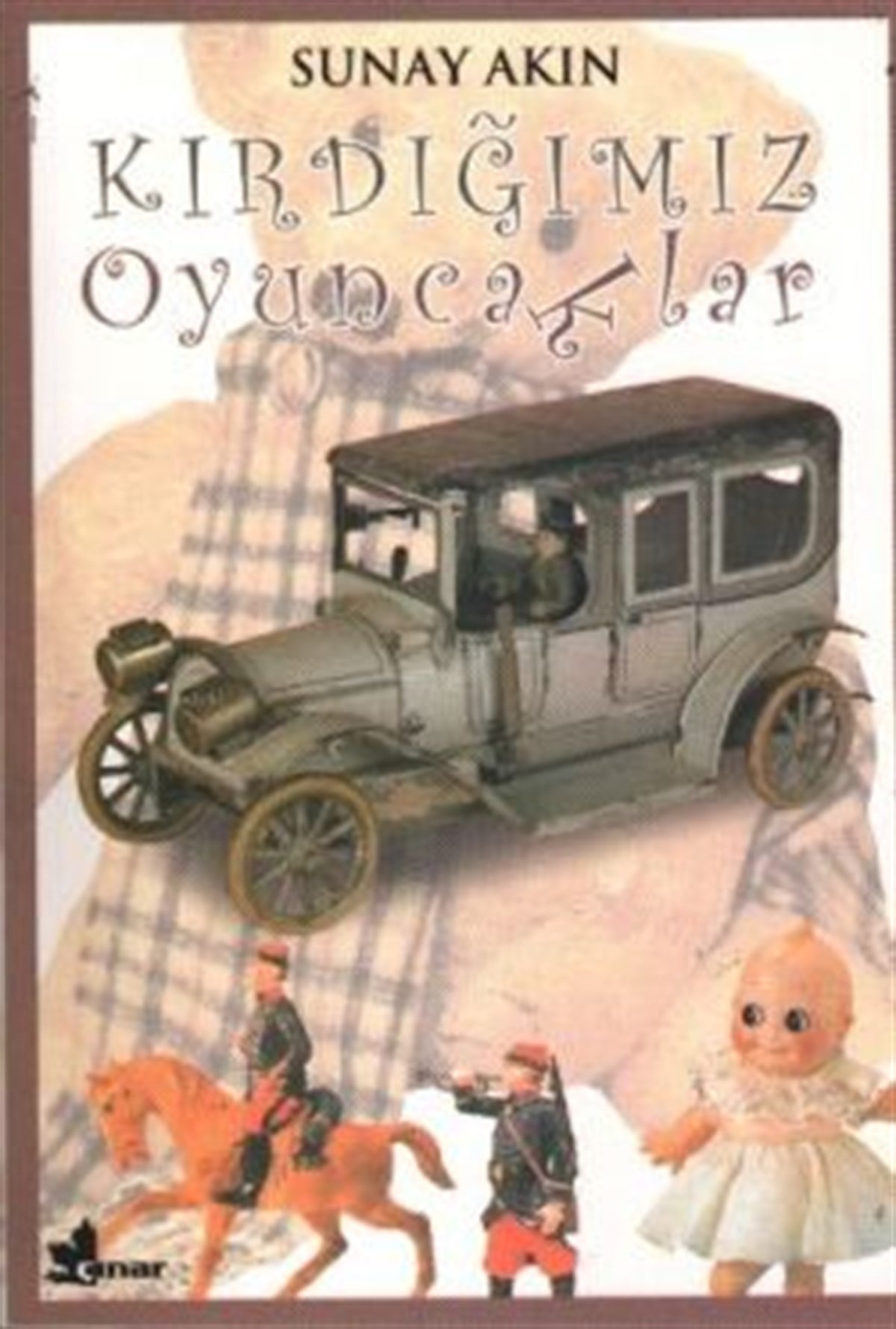 Kırdığımız Oyuncaklar