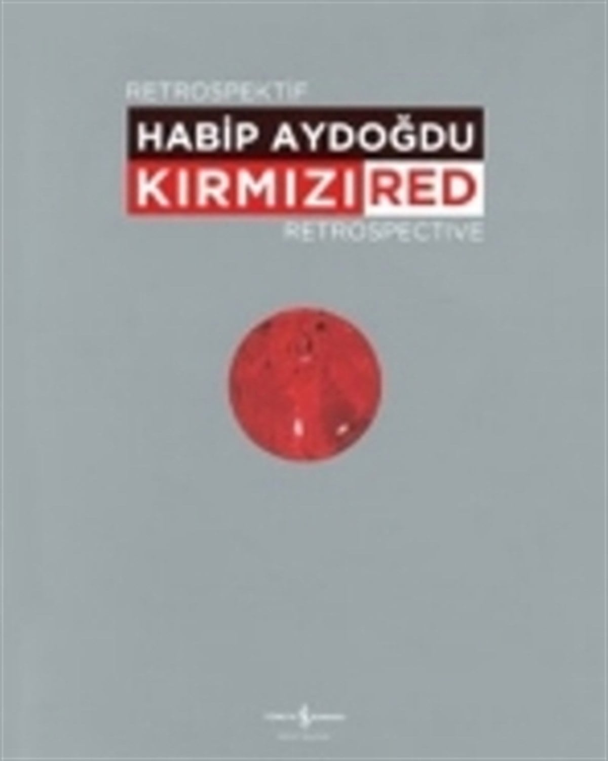 Kırmızı / Red Retrospektif Retrospective