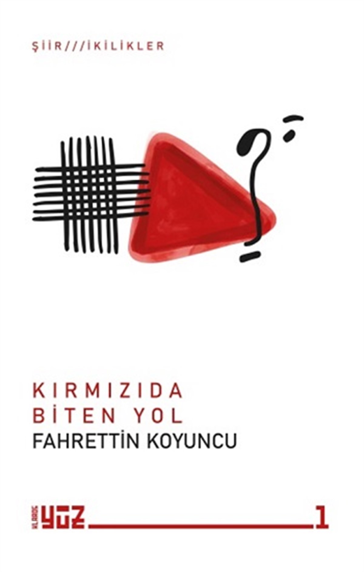 Kırmızıda Biten Yol