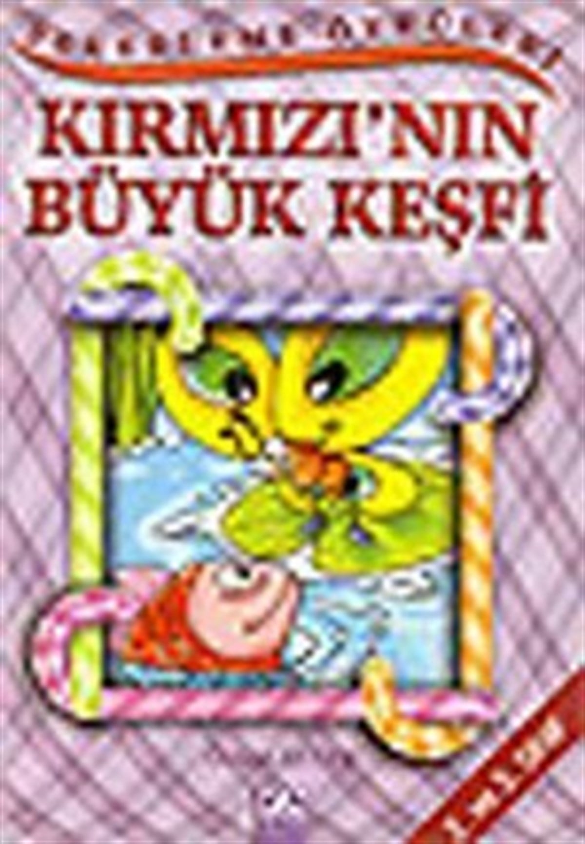 Kırmızı’nın Büyük Keşfi