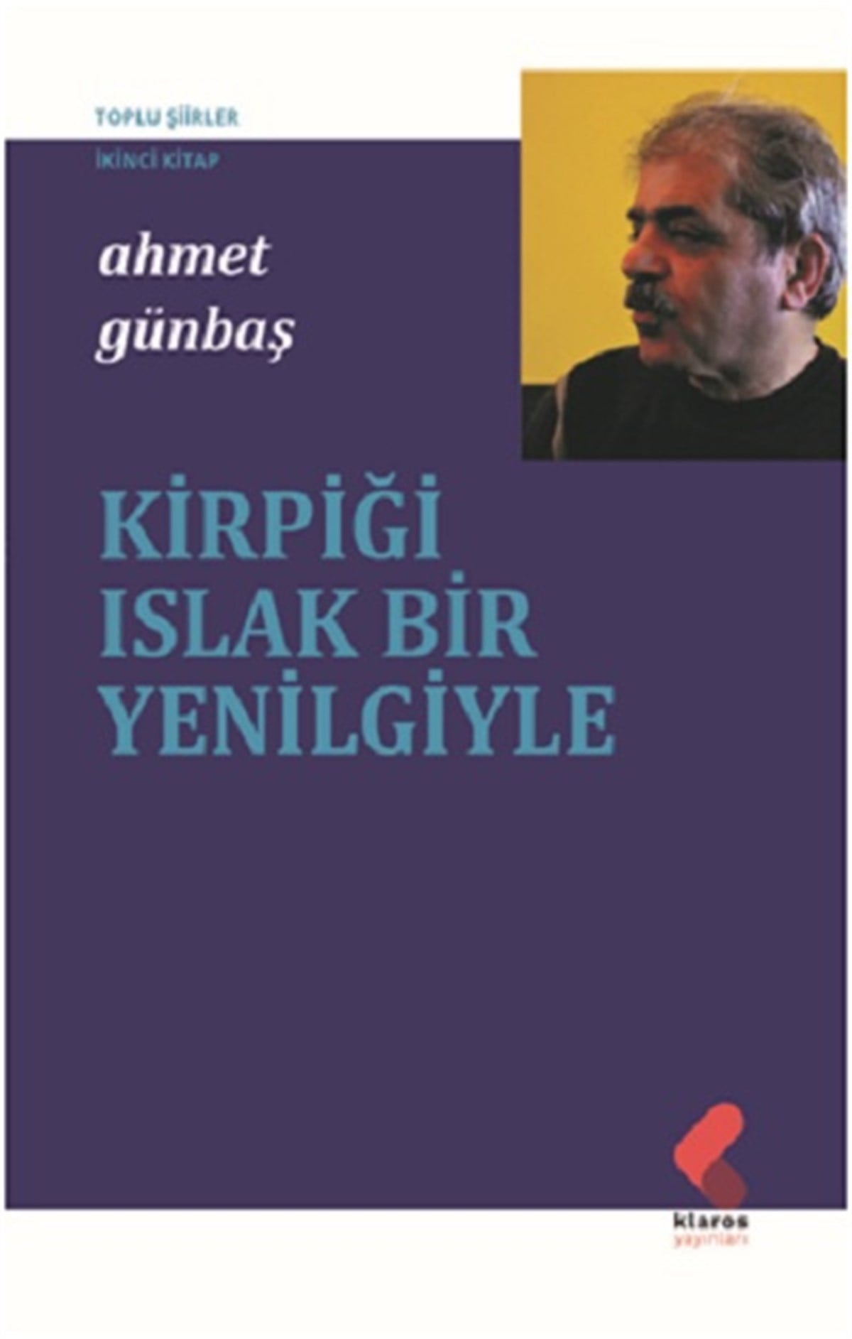 Kirpiği Islak Bir Yenilgiyle