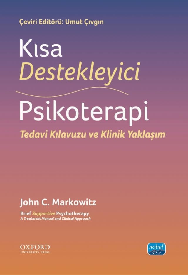Kısa Destekleyici Psikoterapi Tedavi Kılavuzu ve Klinik Yaklaşım