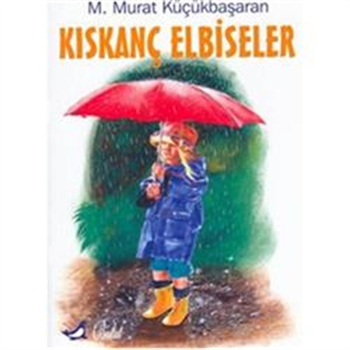 Kıskanç Elbiseler