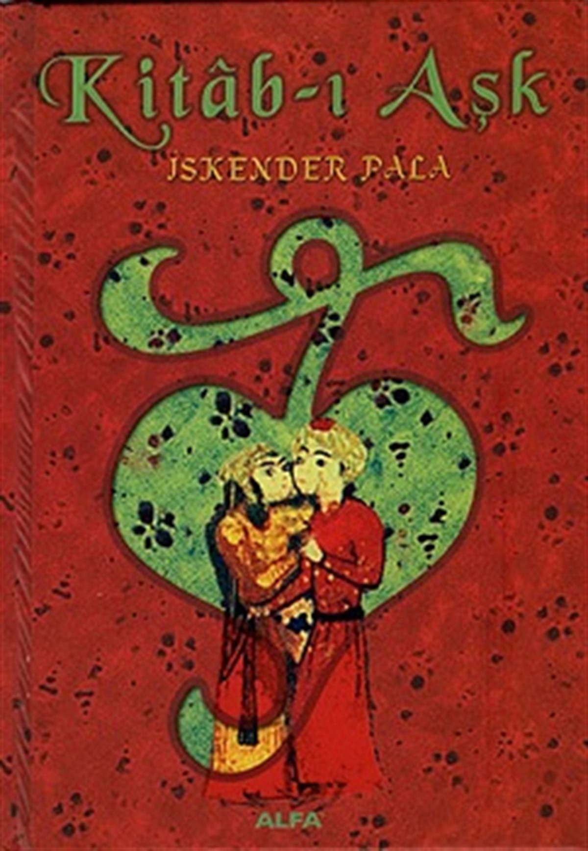 Kitab-ı Aşk (Ciltli)