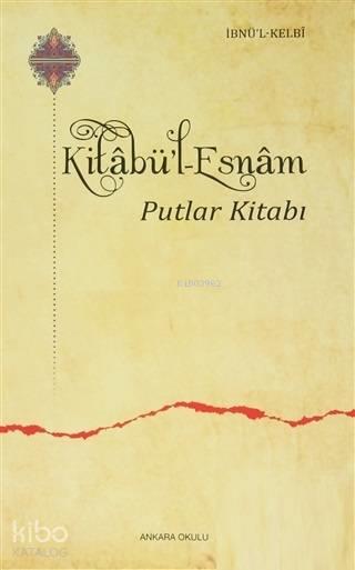 Kitabü'l Esnam; Putlar Kitabı