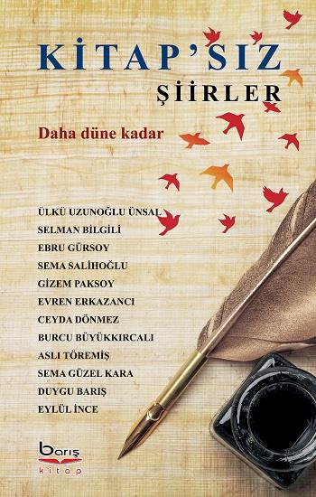 Kitap’sız Şiirler