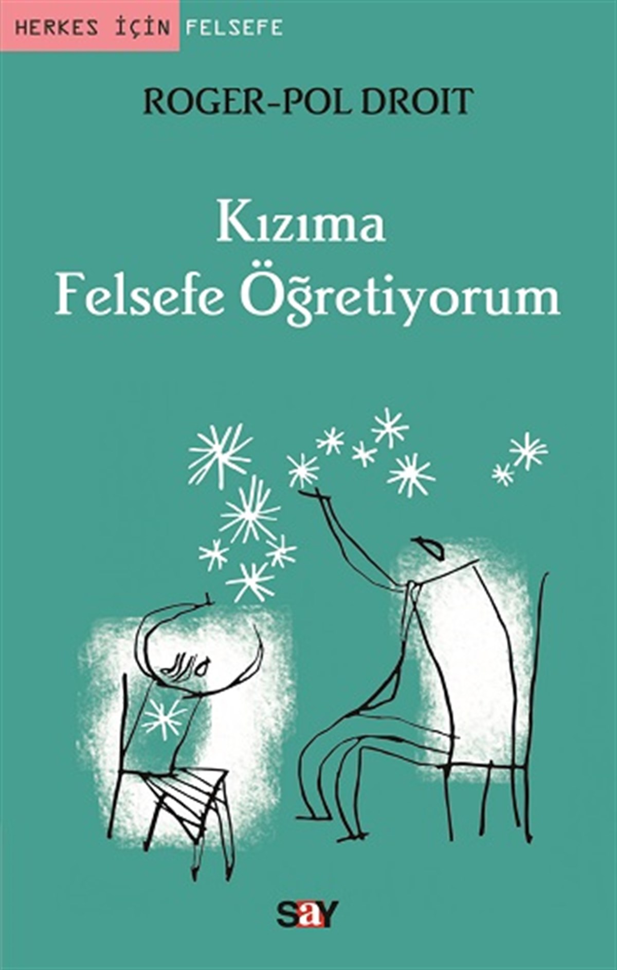 Kızıma Felsefe Öğretiyorum