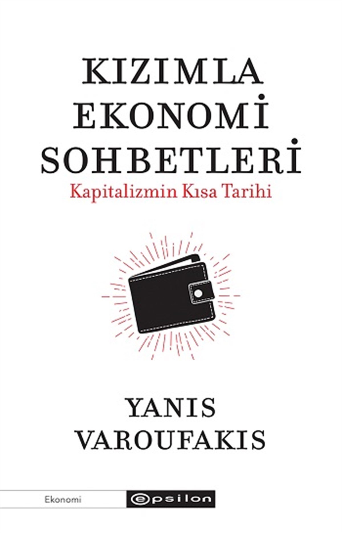 Kızımla Ekonomi Sohbetleri - Kapitalizmin Kısa Tarihi