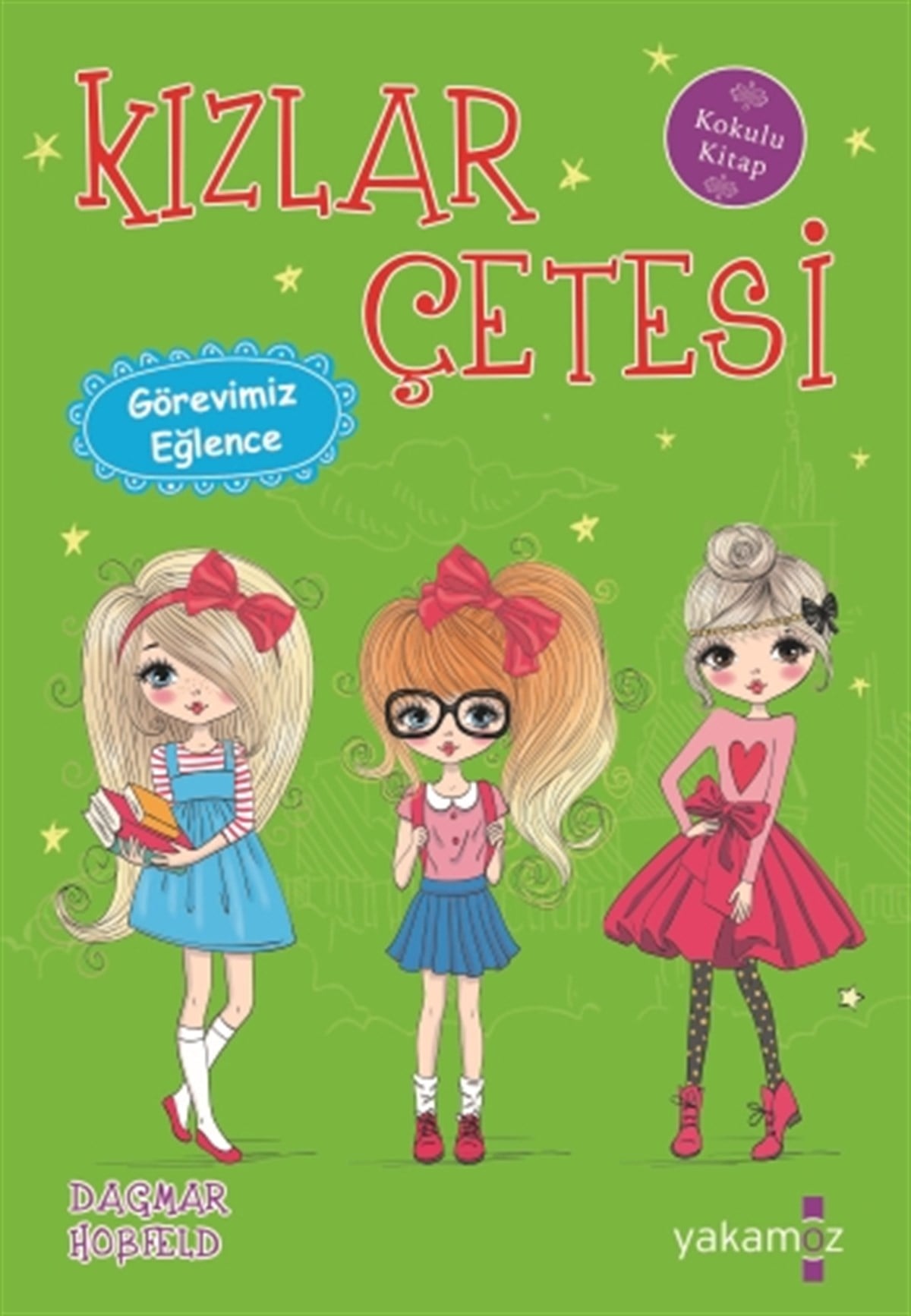 Kızlar Çetesi Görevimiz Eğlence