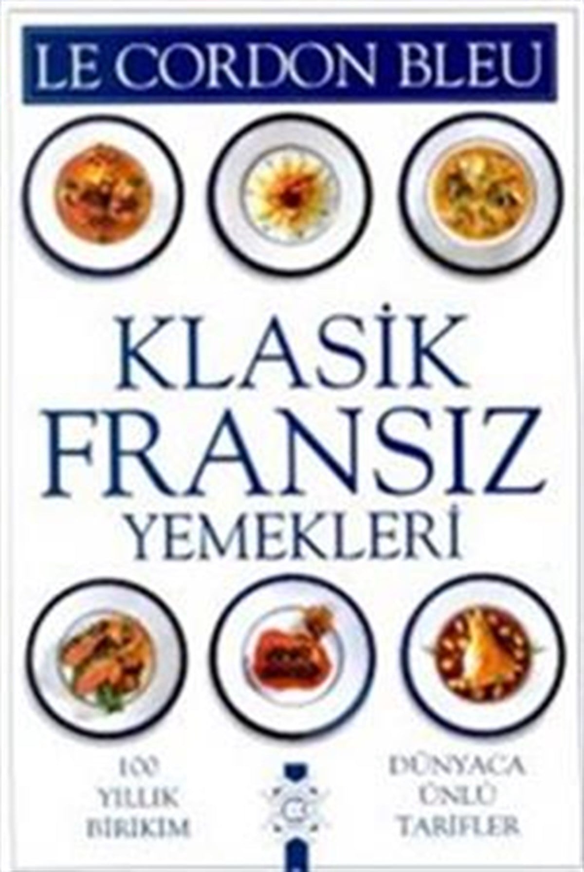 Klasik Fransız Yemekleri