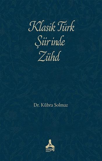 Klasik Türk Şiirinde Zühd