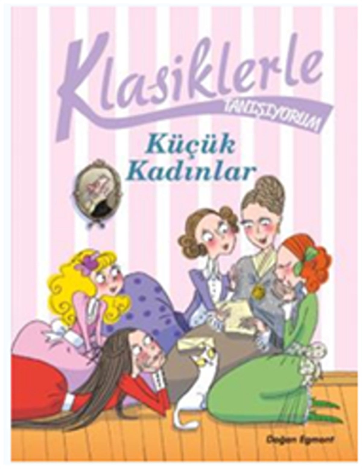 Klasiklerle Tanışıyorum Küçük Kadınlar