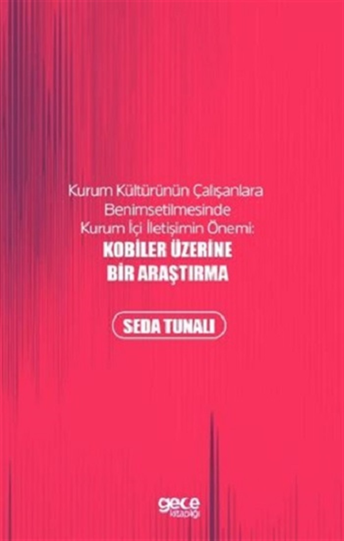 Kobiler Üzerine Bir Araştırma