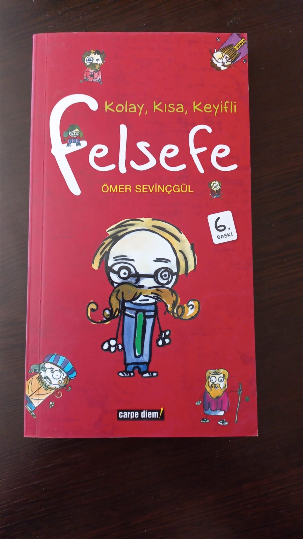 Kolay Kısa Keyifli Felsefe (SAHAF) , Ömer Sevinçgül , Kitap Müptelası - Sahaf , 9786051441689 ,